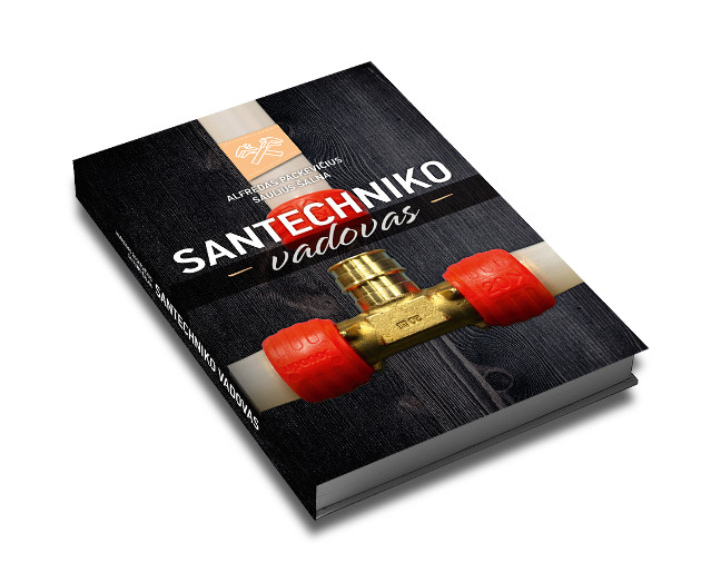 SANTECHNIKO VADOVAS – knyga apie santechniką