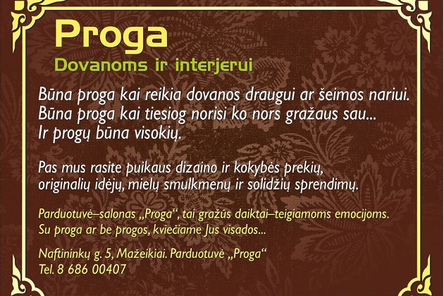 Interjero ir dovanų parduotuvė-salonas PROGA: Užeikite, progą rasime visada ....