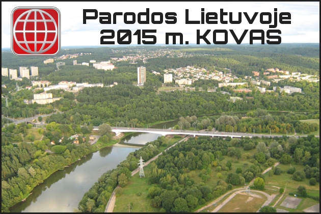 Parodos Lietuvoje 2015 m. KOVAS