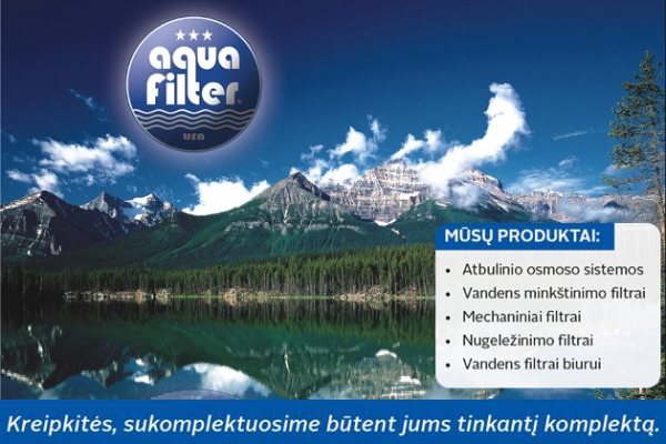 Vandens filtrai Aquafilter iš UAB KRIŠTOLINIAI VANDENYS - tik griežti kokybės standartai
